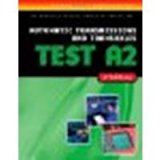ASE Test Preparation- A2 Automatic Transmissions and Transaxles by Delmar, Cengage Learning [Cengage Learning,2006] (Paperback) 4th edition [Paperback]
