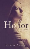 Honor: a novella
