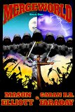 Mergeworld: Book One