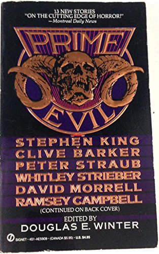 PRIME EVIL: Night Flier; Having a Woman at Lunch; The Blood Kiss; Coming to Grief; Food; The Great God Pan; Orange is for Anguish Blue for Insanity; The Juniper Tree; Spinning Tales with the Dead; Alice's Last Adventure; Next Time You'll Know Me