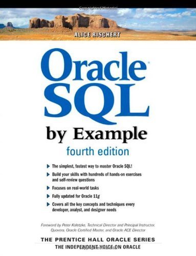 Oracle SQL by Example (Prentice Hall PTR Oracle) by Rischert, Alice (2009) Paperback