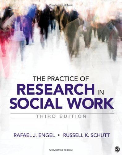 The Practice of Research in Social Work 3rd by Engel, Rafael J., Schutt, Russell K. (2012) Paperback