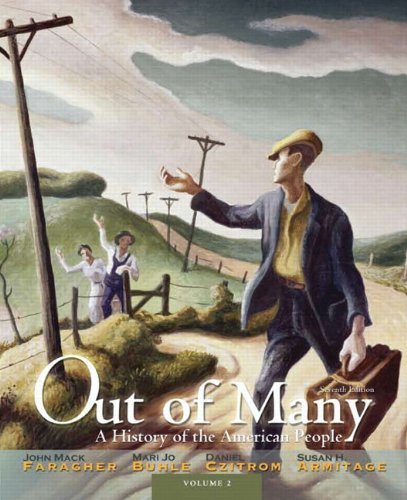 Out of Many: A History of the American People, Volume 2 (7th Edition) 7th by Faragher, John Mack, Buhle, Mari Jo, Czitrom, Daniel H., Arm (2011) Paperback