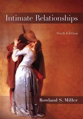 Intimate Relationships 6th by Miller, Rowland (2011) Paperback