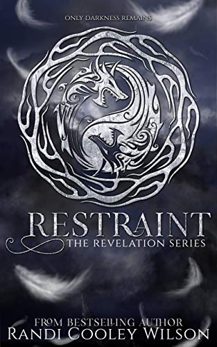 Restraint (The Revelation Series Book 2)