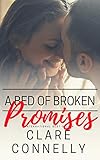 A Bed of Broken Promises: Tall, Dark and Handsome, and hiding a dark secret.
