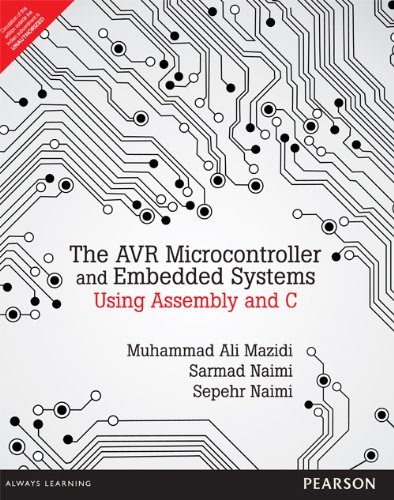 AVR Microcontroller and Embedded Systems: Using Assembly and C [Paperback]
