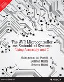 AVR Microcontroller and Embedded Systems: Using Assembly and C [Paperback]
