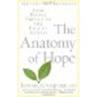 The Anatomy of Hope: How People Prevail in the Face of Illness by Groopman, Jerome [Random House Trade Paperbacks, 2005] (Paperback) [Paperback]