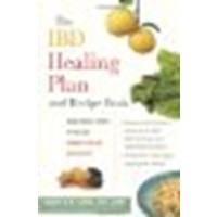The IBD Healing Plan and Recipe Book: Using Whole Foods to Relieve Crohn's Disease and Colitis by Korth, Christie A. [Hunter House, 2012] (Paperback) [Paperback]