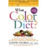 What Color Is Your Diet? by Heber, David, MD, PhD. [William Morrow Paperbacks, 2002] (Paperback) [Paperback]