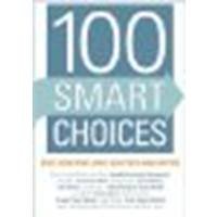 100 Smart Choices: Easy Ideas for Living Healthier and Happier by OptumHealth [Rodale Books, 2009] (Paperback) [Paperback]