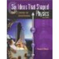 Six Ideas That Shaped Physics: Unit C: Conservation Laws Constrain Interactions by Moore, Thomas [McGraw-Hill Science/Engineering/Math, 2002] (Paperback) 2nd Edition [Paperback]