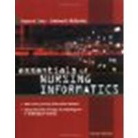 Essentials of Nursing Informatics by Saba, Virginia, McCormick, Kathleen [McGraw-Hill Professional, 2005] (Paperback) 4th Edition [Paperback]