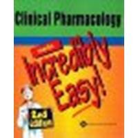 Clinical Pharmacology Made Incredibly Easy! by Springhouse [Lippincott Williams & Wilkins, 2004] (Paperback) 2nd Edition [Paperback]