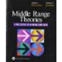 Middle-Range Theories: Application to Nursing Research by Sandra J. Peterson, Timothy S. Bredow [Lippincott Williams & Wilkins, 2003] (Paperback) [Paperback]