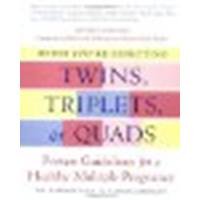 When You're Expecting Twins, Triplets, or Quads, Revised Edition: Proven Guidelines for a Healthy Multiple Pregnancy by Luke, Barbara, Eberlein, Tamara [Harper Paperbacks, 2004] (Paperback) [Paperback]
