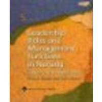 Leadership Roles and Management Functions in Nursing: Theory & Application by Bessie L. Marquis, Carol J. Huston [Lippincott Williams & Wilkins, 2005] (Paperback) 5th Edition [Paperback]