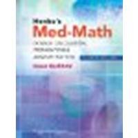 Henke's Med-Math: Dosage Calculation, Preparation & Administration by Buchholz RN MSN, Susan [LWW, 2011] (Paperback) 7th Edition [Paperback]
