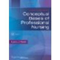 Leddy & Pepper's Conceptual Bases of Professional Nursing by Hood, Dr. Lucy [LWW, 2013] (Paperback) 8th Edition [Paperback]