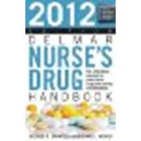 Delmar Nurse's Drug Handbook 2012 Edition by Spratto, George R., Woods, Adrienne L. [Cengage Learning, 2011] (Paperback) 21st Edition [Paperback]