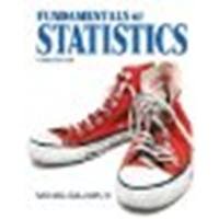 Fundamentals of Statistics by Sullivan III, Michael [Pearson, 2010] (Paperback) 3rd Edition [Paperback]
