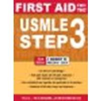 First Aid for the USMLE Step 3, Third Edition by Le, Tao, Bhushan, Vikas, Bagga, Herman [McGraw-Hill Medical, 2010] (Paperback) 3rd Edition [Paperback]