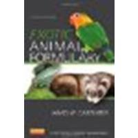 Exotic Animal Formulary, 4e by James W. Carpenter [Saunders, 2012] (Hardcover) 4th Edition [Hardcover]