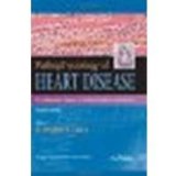 Pathophysiology of Heart Disease: A Collaborative Project of Medical Students and Faculty, 4th Edition by Unknown [Lippincott Williams & Wilkins, 2006] (Paperback) 4th Edition [Paperback]