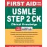 First Aid for the USMLE Step 2 CK, Seventh Edition by Le, Tao, Bhushan, Vikas, Bagga, Herman [McGraw-Hill Medical, 2009] (Paperback) 7th Edition [Paperback]
