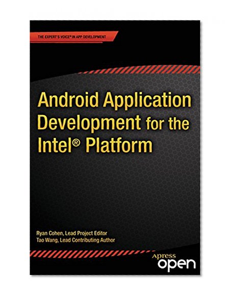 Android Application Development for the Intel Platform