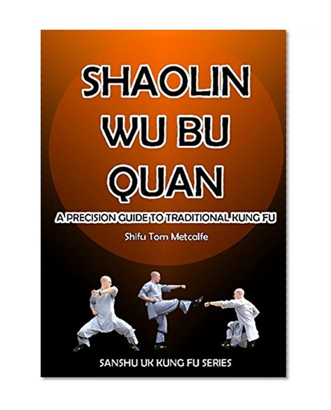 Shaolin Wu Bu Quan: Shaolin Wu Bu Quan