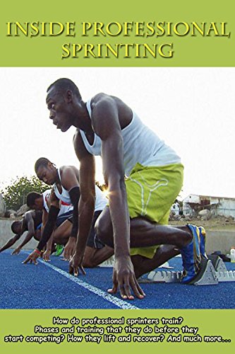 Inside Professional Sprinting: How do professional sprinters train? Phases and training that they do before they start competing? How they lift and recover? ... Training, Sprinting, Track and Field)