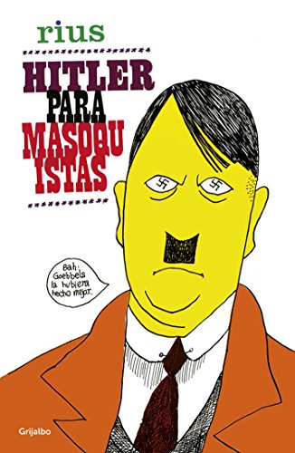 Hitler para masoquistas (Spanish Edition)