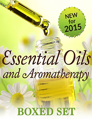 Book Cover Essential Oils & Aromatherapy Volume 2 (Boxed Set): Natural Remedies for Beginners to Expert Essential Oil Users