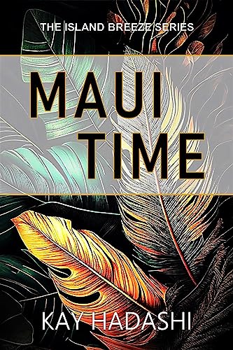 Maui Time: Mad Dash into Motherhood (The Island Breeze Series Book 3)
