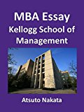 MBA Essay 2013 - Kellogg School of Management -