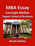 MBA Essay 2013 - Carnegie Mellon, Tepper School of Business -