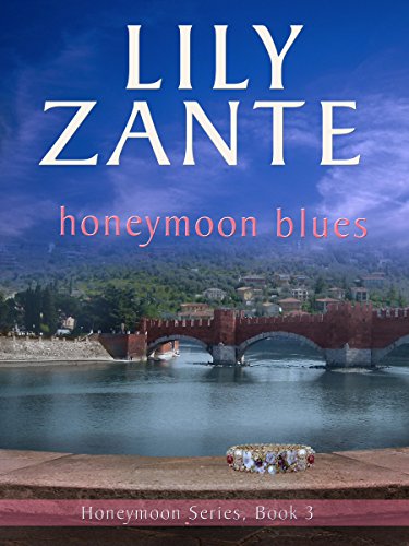 Honeymoon Blues (Honeymoon Series Book 3)