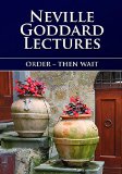Order - Then Wait: Neville Goddard Lectures