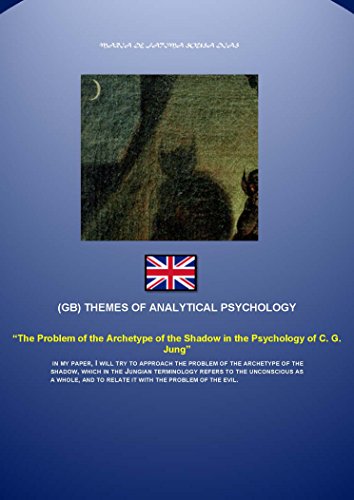 The Problem of the Archetype of the Shadow in the Psychology of C. G. Jung (THEMES OF ANALYTICAL PSYCHOLOGY Book 6)