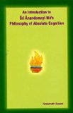 An Introduction to Sri Anandamayi Ma's Philosophy of Absolute Cognition