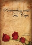 Pretending with Tea Cups