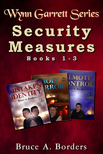 Security Measures: Wynn Garrett Series Books 1-3 (The Wynn Garrett Series)