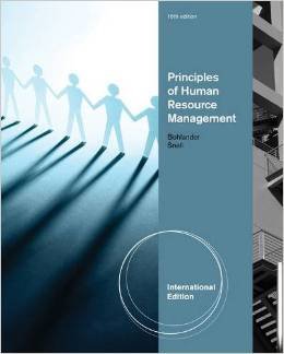 Principles of Human Resource Management (16th International Edition of Managing Human Resources)