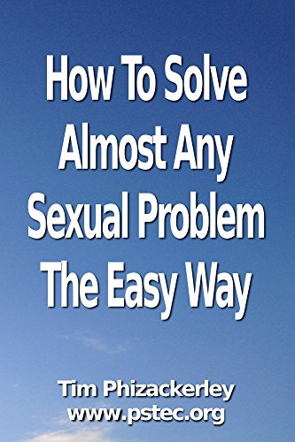 How To Solve Almost Any Sexual Problem The Easy Way