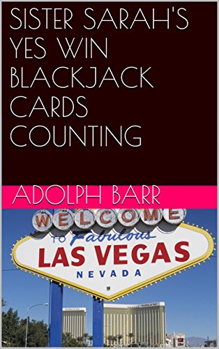 SISTER SARAH'S  YES WIN BLACKJACK CARDS COUNTING
