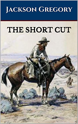 The Short Cut: A Western Mystery