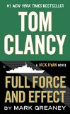 Tom Clancy Full Force and Effect (A Jack Ryan Novel Book 14)