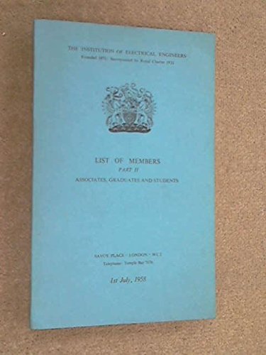 The Institution Of Electrical Engineers, List Of Members Part II. Associates, Graduates And Students